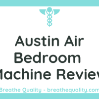 Austin Air Bedroom Machine Air Purifier: Trusted Review & Specs