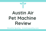 Austin Air Pet Machine Air Purifier: Trusted Review & Specs