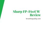 Sharp FP-F60UW Air Purifier: Trusted Review & Specs