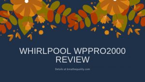 Whirlpool WPPRO2000 Air Purifier: Trusted Review & Specs Whirlpool WPPRO2000 Air Purifier: Trusted Review & Specs