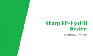 Sharp FP-F30UH Air Purifier: Trusted Review & Specs Sharp FP-F30UH Air Purifier: Trusted Review & Specs