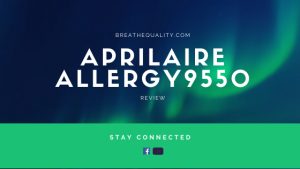 Aprilaire Allergy9550 Air Purifier: Trusted Review & Specs